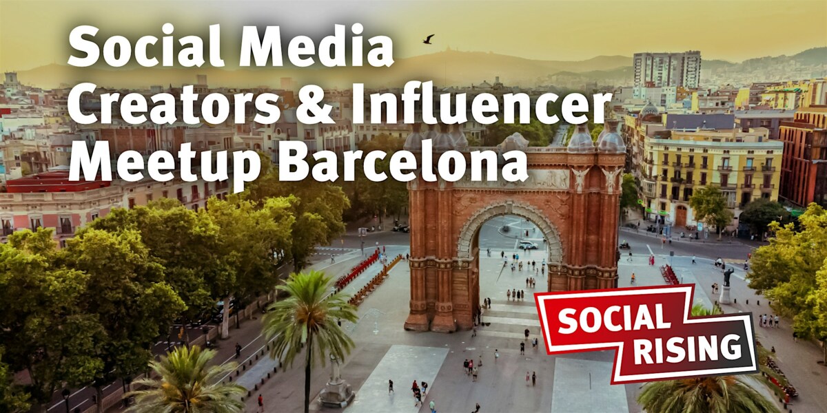 Social Media Creators & Influencer Meetup Barcelona