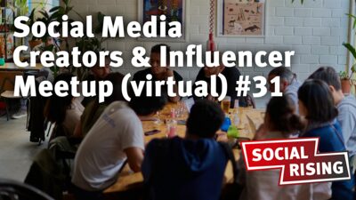 Social Media Creators & Influencer Meetup (virtual) #31