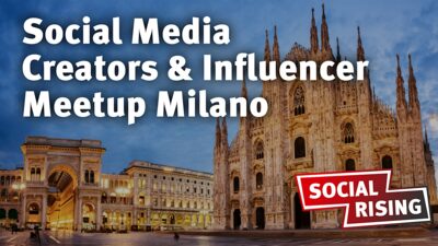 Social Media Creators & Influencer Meetup Milano