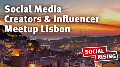 Social Media Creators & Influencer Meetup Lisbon