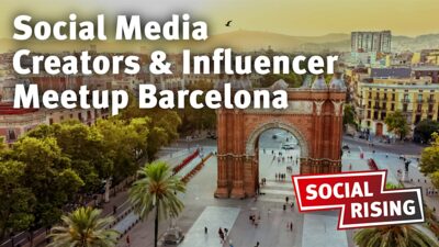 Social Media Creators & Influencer Meetup Barcelona