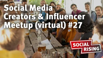 Social Media Creators & Influencer Meetup (virtual) #27