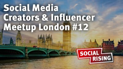 Social Media Creators & Influencer Meetup London #12